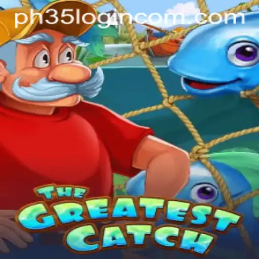 The Greatest Catch: A Fishing Adventure